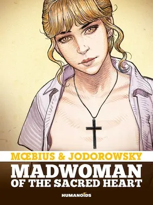 Bláznivá žena zo Svätého srdca - Madwoman of the Sacred Heart