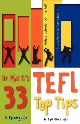 33 najlepších tefl tipov Dr. Phila G - Dr Phil G's 33 Top Tefl Tips
