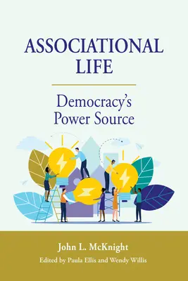Život v združení: Zdroj sily demokracie - Associational Life: Democracy's Power Source