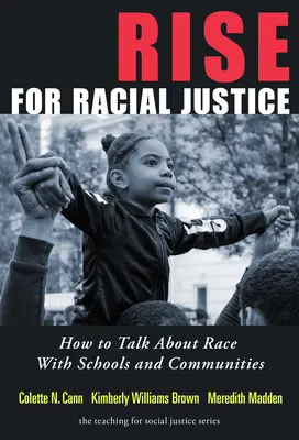 Povstanie za rasovú spravodlivosť: Ako hovoriť o rase so školami a komunitami - Rise for Racial Justice: How to Talk about Race with Schools and Communities