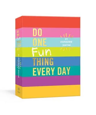 Urobte každý deň jednu zábavnú vec: Úžasný denník - Do One Fun Thing Every Day: An Awesome Journal