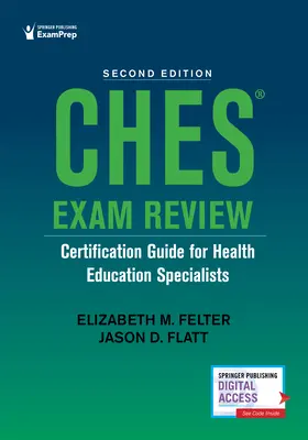 Ches(r) Exam Review: Certifikačná príručka pre špecialistov v oblasti zdravotnej výchovy - Ches(r) Exam Review: Certification Guide for Health Education Specialists