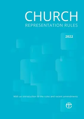 Pravidlá zastupovania cirkvi 2022 - s vysvetlivkami k novým ustanoveniam - Church Representation Rules 2022 - With explanatory notes on the new provisions