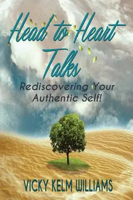 Head to Heart Talks - Znovuobjavenie svojho autentického ja! - Head to Heart Talks - Rediscovering Your Authentic Self!