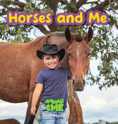 Kone a ja: Zvieratká a ja (Animals and Me) - Horses and Me: Animals and Me