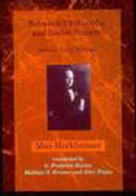 Medzi filozofiou a sociálnymi vedami: Vybrané rané spisy - Between Philosophy and Social Science: Selected Early Writings