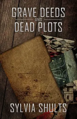 Hrobové skutky a mŕtve sprisahania - Grave Deeds and Dead Plots