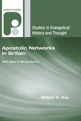 Apoštolské siete v Británii - Apostolic Networks in Britain