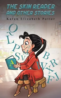 Čítačka kože a iné príbehy - Skin Reader and Other Stories