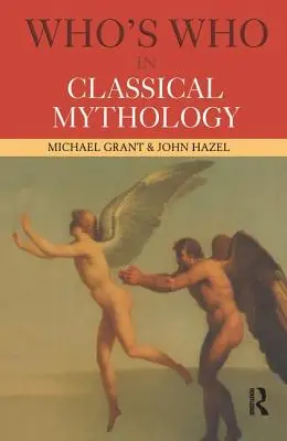 Kto je kto v klasickej mytológii - Who's Who in Classical Mythology