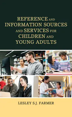 Referenčné a informačné zdroje a služby pre deti a mládež - Reference and Information Sources and Services for Children and Young Adults