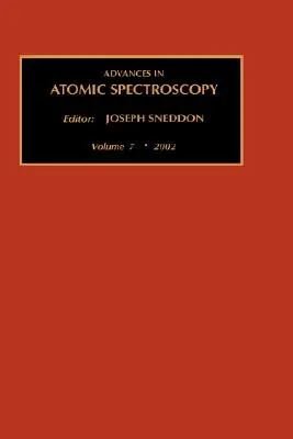 Pokroky v atómovej spektroskopii: Volume 7 - Advances in Atomic Spectroscopy: Volume 7