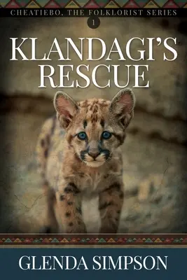 Klandagiho záchrana: Klandažda: 1. zväzok - Klandagi's Rescue: Volume 1
