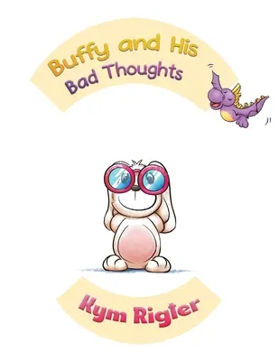 Buffy a jeho zlé myšlienky - Buffy and His Bad Thoughts