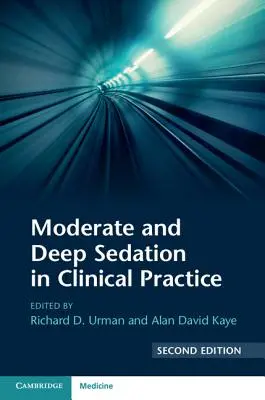 Mierna a hlboká sedácia v klinickej praxi - Moderate and Deep Sedation in Clinical Practice