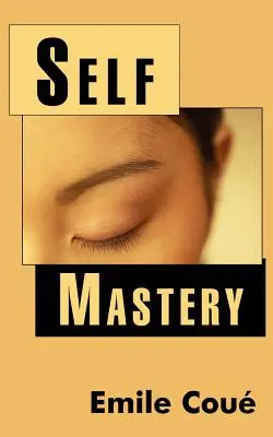 Sebaovládanie - Self Mastery