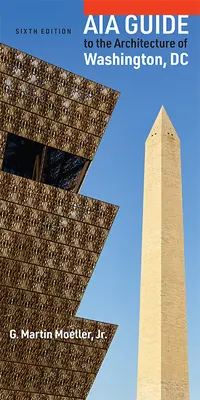 Aia Sprievodca architektúrou Washingtonu, DC - Aia Guide to the Architecture of Washington, DC