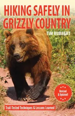 Turistika v krajine Grizzlyov: Skúsenosti z praxe - Hiking in Grizzly Country: Lessons Learned
