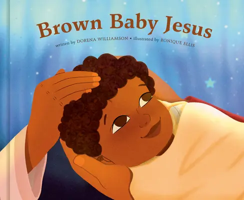 Hnedý Ježiško: Obrázková kniha - Brown Baby Jesus: A Picture Book