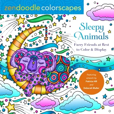 Zendoodle Colorscapes: Ospalé zvieratká: Chlpatí priatelia na vyfarbenie a zobrazenie - Zendoodle Colorscapes: Sleepy Animals: Furry Friends to Color & Display