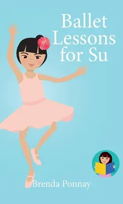 Hodiny baletu pre Su - Ballet Lessons for Su