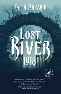 Stratená rieka, 1918 - Lost River, 1918