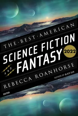 Najlepšia americká science fiction a fantasy 2022 - The Best American Science Fiction and Fantasy 2022