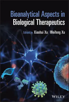 Bioanalytické aspekty v biologickej terapii - Bioanalytical Aspects in Biological Therapeutics