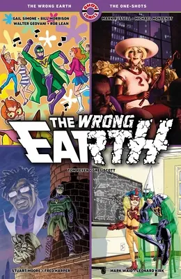 Zlá Zem: Jednorazové zábery - The Wrong Earth: The One-Shots