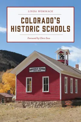 Historické školy v Colorade - Colorado's Historic Schools