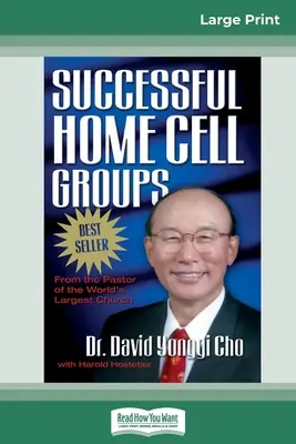 Úspešné domáce bunkové skupiny (16pt Large Print Edition) - Successful Home Cell Groups (16pt Large Print Edition)