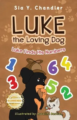 Milujúci pes Luke: Luke nájde svoje čísla - Luke the Loving Dog: Luke Finds His Numbers