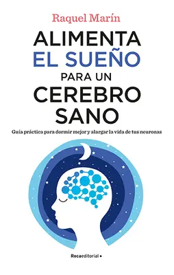 Alimenta El Sueo Para Un Cerebro Sano / Kŕmte svoj spánok pre zdravý mozog - Alimenta El Sueo Para Un Cerebro Sano / Feed Your Sleep for a Healthy Brain