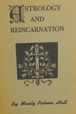 Astrológia a reinkarnácia - Astrology And Reincarnation