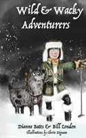 Divokí a blázniví dobrodruhovia - Wild & Wacky Adventurers