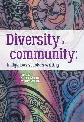 Rozmanitosť v komunite: Domorodí vedci píšu - Diversity in Community: Indigenous Scholars Writing