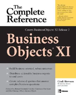 Businessobjects XI (verzia 2): Kompletná referencia - Businessobjects XI (Release 2): The Complete Reference