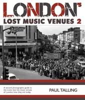Stratené hudobné miesto v Londýne 2 - London's Lost Music Venue 2