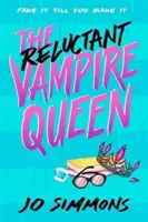 Váhavá upírska kráľovná - Reluctant Vampire Queen