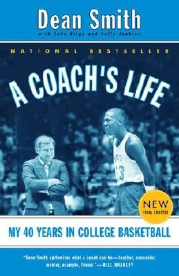 Život kouča: Moje 40 rokov v univerzitnom basketbale - A Coach's Life: My 40 Years in College Basketball