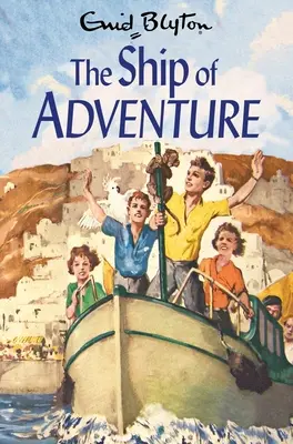 Loď dobrodružstva: 6. zväzok - The Ship of Adventure: Volume 6
