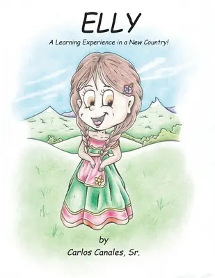 Elly: Skúsenosť s učením v novej krajine! - Elly: A Learning Experience In a New Country!