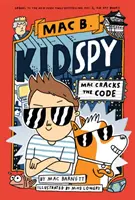 Mac rozlúskol kód (Mac B., detský špión č. 4) - Mac Cracks the Code (Mac B., Kid Spy #4)