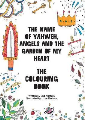 FAREBNÁ KNIHA - Jahveho meno, anjeli a záhrada môjho srdca - COLOURING BOOK - The name of Yahweh, Angels and the garden of my Heart