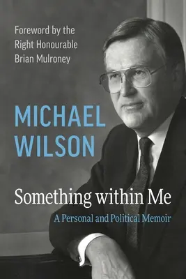 Niečo vo mne: Osobné a politické memoáre - Something Within Me: A Personal and Political Memoir