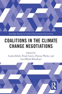 Koalície v rokovaniach o zmene klímy - Coalitions in the Climate Change Negotiations