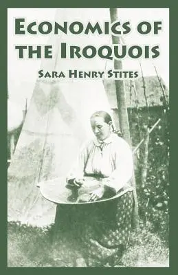 Ekonomika Irokézov - Economics of the Iroquois