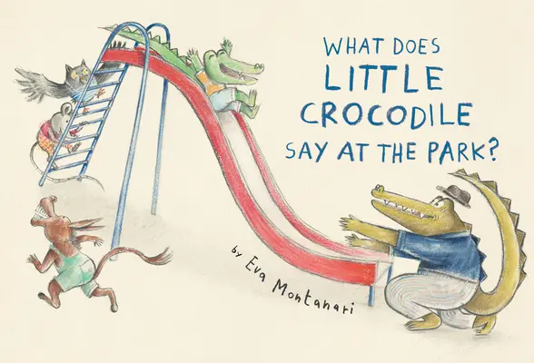 Čo hovorí malý krokodíl v parku? - What Does Little Crocodile Say at the Park?