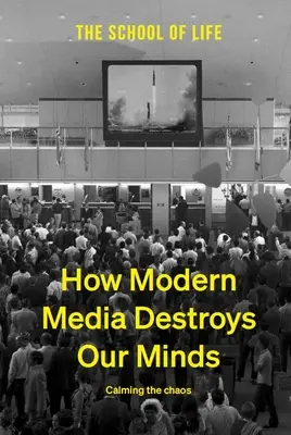 Ako moderné médiá ničia našu myseľ: Upokojenie chaosu - How Modern Media Destroys Our Minds: Calming the Chaos