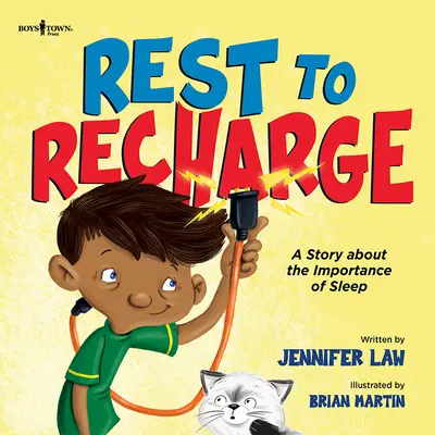 Odpočinok na načerpanie nových síl: Príbeh o dôležitosti spánku - Rest to Recharge: A Story about the Importance of Sleep